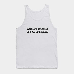 World's Okayest Nurse Tank Top